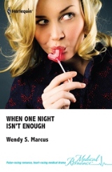 When One Night Isn't Enough, by Wendy S. Marcus